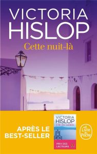 Cette nuit-là - Hislop Victoria - Delarbre Alice