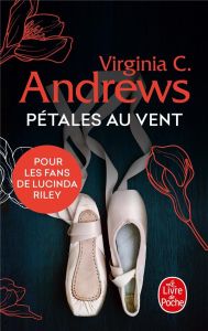 Fleurs captives/02/Pétales au vent - Andrews Virginia C. - Deutsch Michel