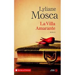 La villa amarante - Mosca Lyliane