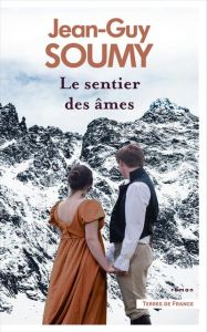 Le sentier des âmes - Soumy Jean-Guy