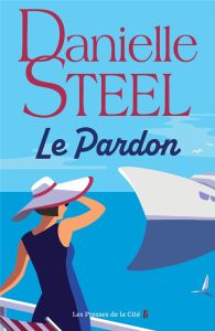 Le Pardon - Steel Danielle - Colombeau Hélène