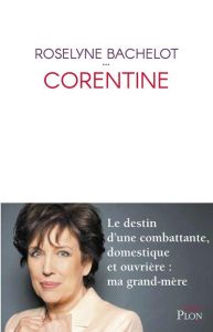 Corentine - Bachelot Roselyne