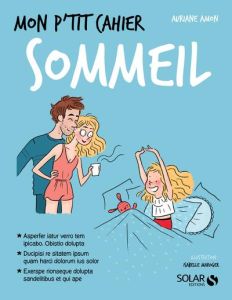 Mon p'tit cahier sommeil - Hamon Auriane - Maroger Isabelle - Ruffieux Sophie