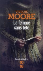 La femme sans tête - Moore Viviane