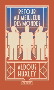 Retour au meilleur des mondes - Huxley Aldous