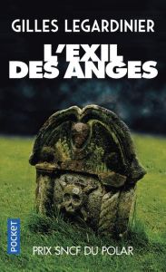 L'exil des anges - Legardinier Gilles