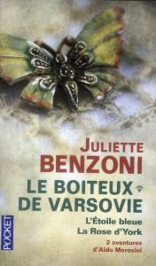 Le boiteux de Varsovie Tome 1 et 2 : L'étoile bleue %3B La rose d'York - Benzoni Juliette