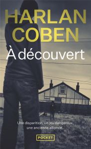 A découvert - Coben Harlan - Arnaud Cécile