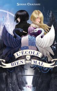 L'école du bien et du mal Tome 1 - Chainani Soman - Bruno Iacopo - Boitelle-Tessier L