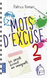 Mots d'excuse 2. Les parents écrivent encore aux enseignants - Romain Patrice