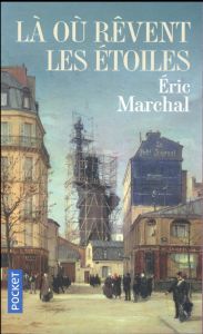 Là où rêvent les étoiles - Marchal Eric