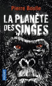 La planète des singes - Boulle Pierre