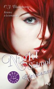 Night School Tome 4 : Résistance - Daugherty C-J - Duez Magali