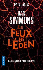 Les feux de l'Eden - Simmons Dan - Lebailly Monique