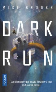 Dark Run - Brooks Mike - Collon Hélène