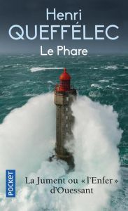 Le Phare - Queffélec Henri - Auphan Eric