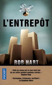 L'Entrepôt - Hart Rob - Belano Michael