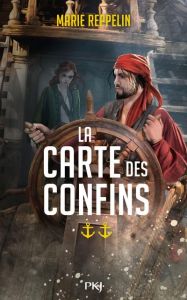 La carte des confins Tome 2 - Reppelin Marie