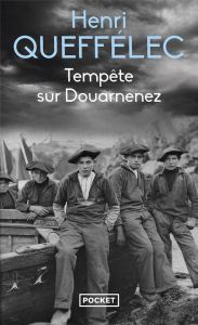 Tempête sur Douarnenez - Queffélec Henri - Auphan Eric