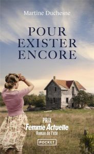 Pour exister encore - Duchesne Martine