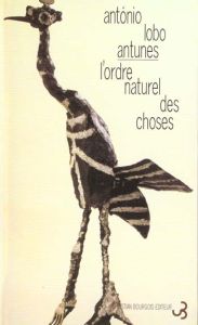 L'ordre naturel des choses - Antunes António Lobo