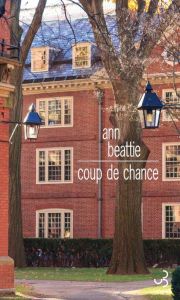 Coup de chance - Beattie Ann