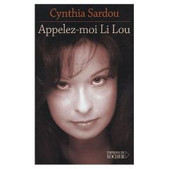 Appelez-moi Li Lou - Sardou Cynthia