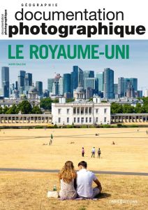 La Documentation photographique N° 8162/2024-6 : Le Royaume-Uni - Bailoni Mark - Nicolas Alexandre