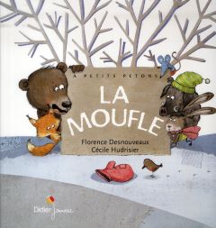 La moufle - Desnouveaux Florence - Hudrisier Cécile