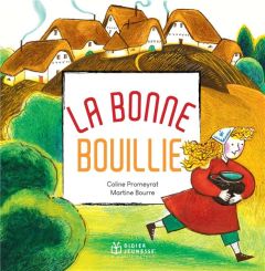 La bonne bouillie - Promeyrat Coline - Bourre Martine