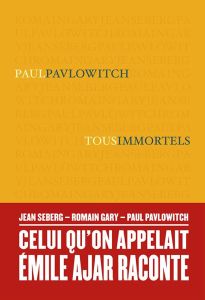 Tous immortels - Pavlowitch Paul