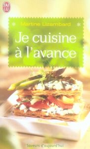 Je cuisine à l'avance - Lizambard Martine