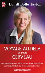 Voyage au-delà de mon cerveau - Bolte Taylor Jill - Boudewyn Marie