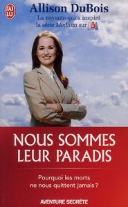 Nous sommes leur paradis - DuBois Allison - Momont Danièle