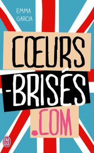 Coeurs-brisés.com - Garcia Emma - Boudewyn Marie