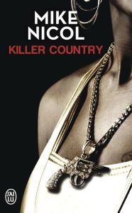 Vengeance Tome 2 : Killer country - Nicol Mike - Roudet Estelle