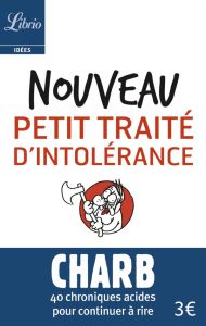 Nouveau petit traité d'intolérance. Les fatwas de Charb - CHARB