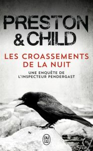 Les croassements de la nuit - Preston Douglas - Child Lincoln