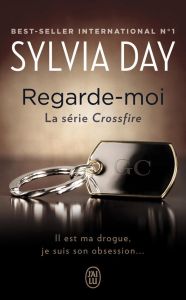 Crossfire/02/Regarde moi - Day Sylvia