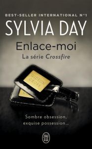 Crossfire/03/ Enlace-moi - Day Sylvia