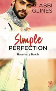 Simple perfection - Glines Abbi - Delplanque Lucie