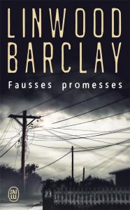 FAUSSES PROMESSES - BARCLAY LINWOOD