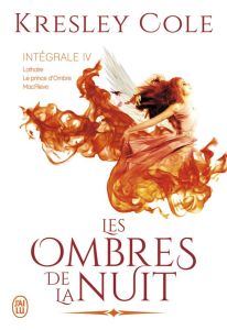 Les ombres de la nuit Intégrale 4 : Lothaire %3B Le prince d'Ombre %3B MacRieve - Cole Kresley - Hagé Claire - McGregor Charline