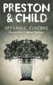 Offrande funèbre - Child Lincoln - Preston Douglas - Danchin Sebastia