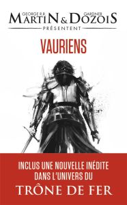 Vauriens. Anthologie - Martin George R. R. - Dozois Gardner - Kuntzer Ben