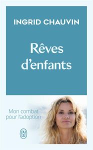 Rêves d'enfants - Chauvin Ingrid - Anselme Florian