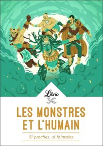 Les monstres et l'humain. Si proches, si lointains - Zabka Camille