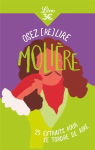 Osez (re)lire Molière - Escola Marc - Bourqui Claude