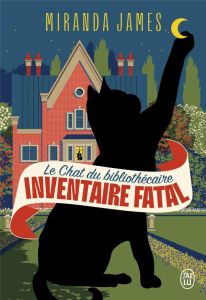 Le Chat du bibliothécaire Tome 2 : Inventaire fatal - James Miranda - Le Pennec Guillaume