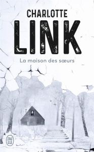 La maison des soeurs - Link Charlotte - Tresca Corinne